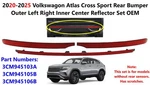 2020-25 Vw Atlas Cross Sport Rear Bumper Outer Lh Rh Inner Center Reflector Set. Fixed Price $120.00.