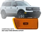 Front Led Side Marker Light 2021 2022 Ford Bronco Sport Passenger Right. Fixed Price $30.66.