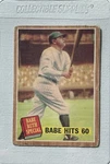1962 Topps #139 Hall Of Famer Yankee Ruth "babe Hits 60" Good Condition. Fixed Price $38.00.