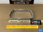 Oem 1956 Cadillac Fog Or Park Light Lamp Bezel Trim #5947068. Fixed Price $199.99.